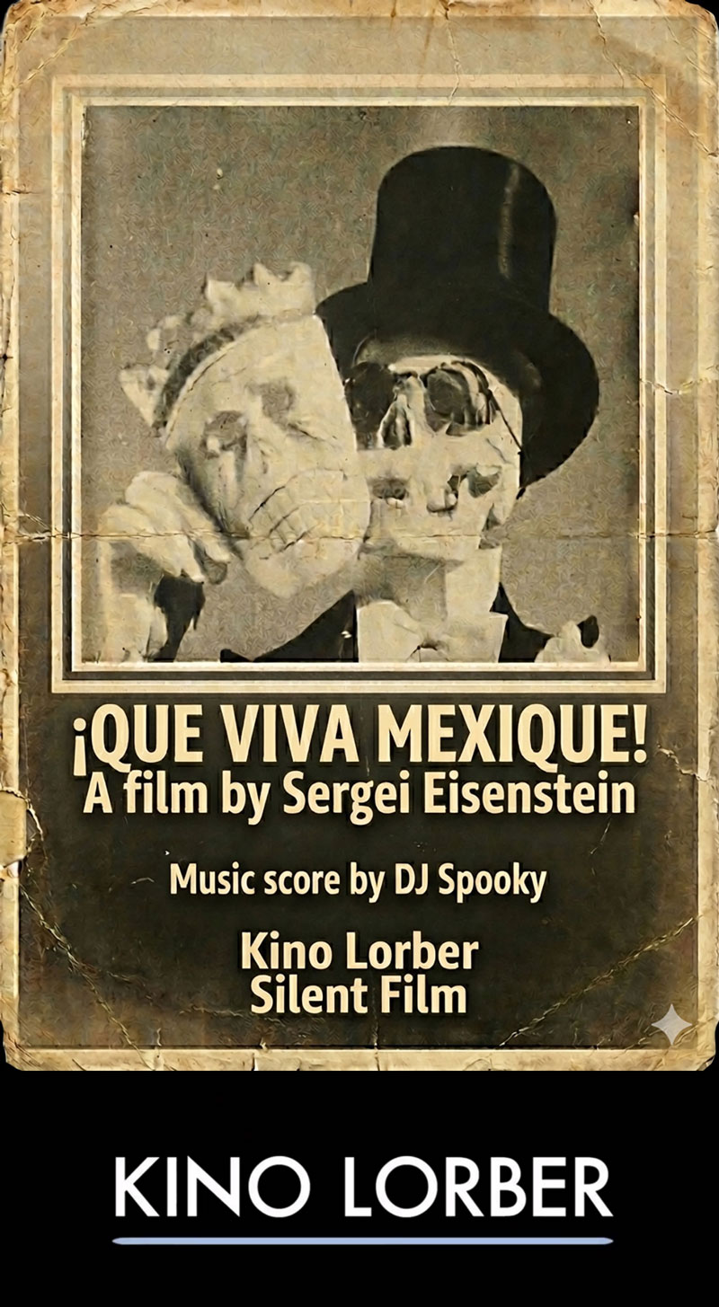¡QUE VIVA MEXIQUE! A film by Sergei Eisenstein